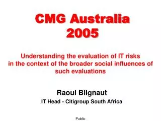 Raoul Blignaut IT Head - Citigroup South Africa
