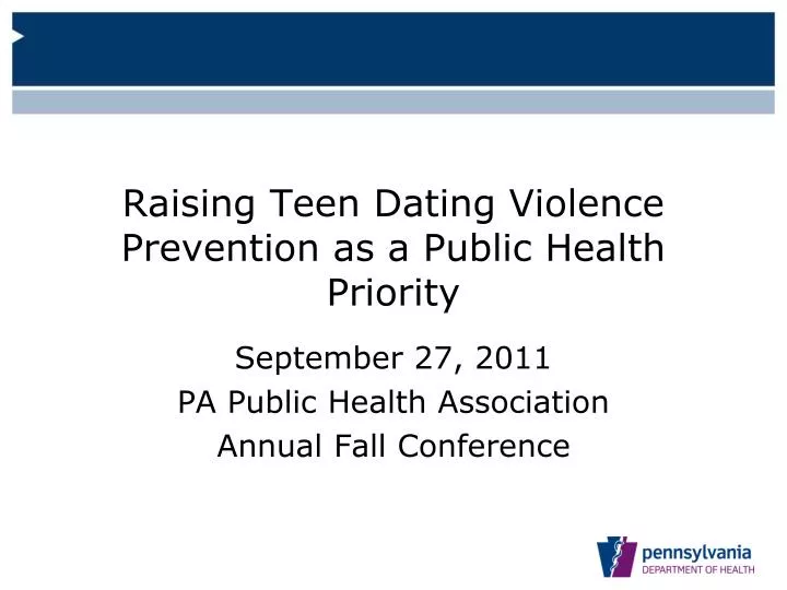 raising teen dating violence prevention as a public health priority