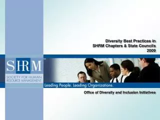 Diversity Best Practices in SHRM Chapters &amp; State Councils 2009