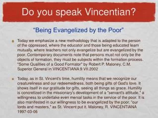 Do you speak Vincentian?