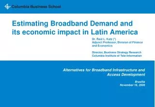 Estimating Broadband Demand and its economic impact in Latin America