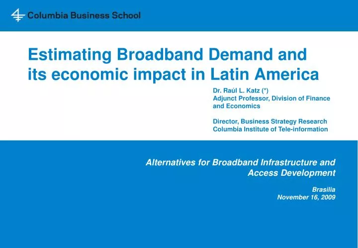 estimating broadband demand and its economic impact in latin america