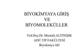 b yok myaya g r ve b yomolek ller