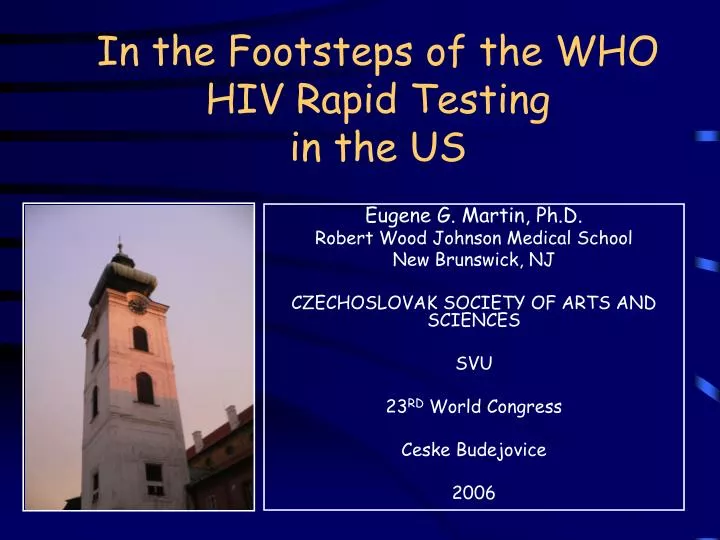 in the footsteps of the who hiv rapid testing in the us