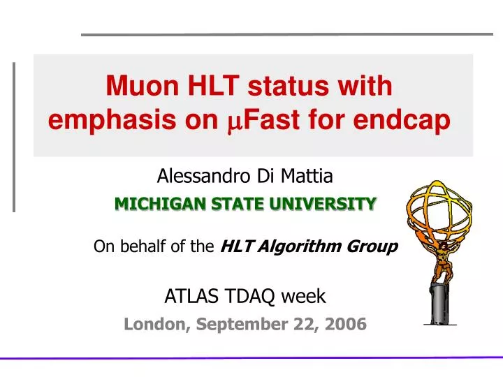 muon hlt status with emphasis on m fast for endcap