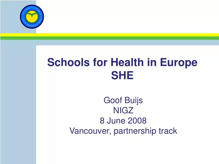 schools for health in europe she