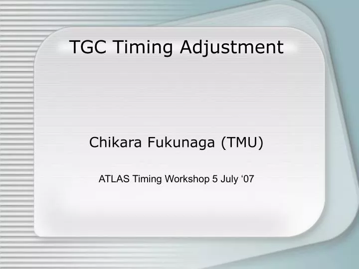 tgc timing adjustment