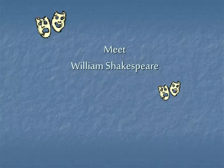 meet william shakespeare