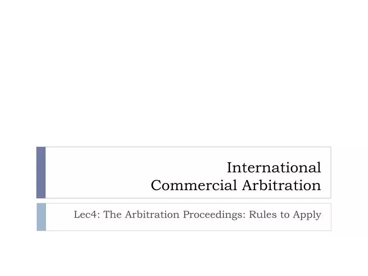 international commercial arbitration