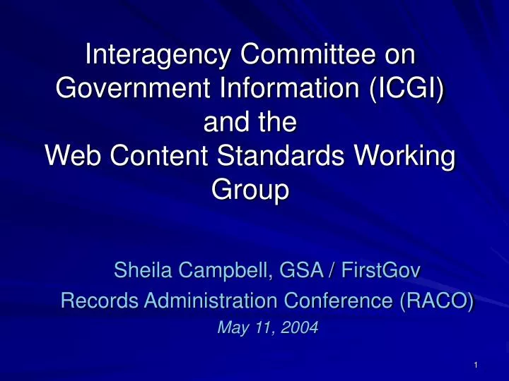 interagency committee on government information icgi and the web content standards working group