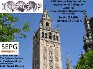 XIIth Annual Meeting of the International College of Geriatric Psychoneuropharmacology