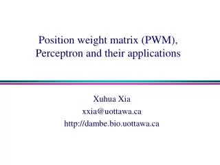 Position weight matrix (PWM), Perceptron and their applications