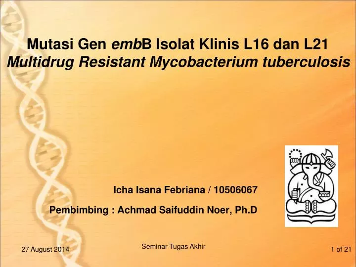 mutasi gen emb b isolat klinis l16 dan l21 multidrug resistant mycobacterium tuberculosis