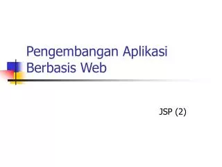 Pengembangan Aplikasi Berbasis Web