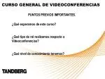 CURSO GENERAL DE VIDEOCONFERENCIAS - slide 1