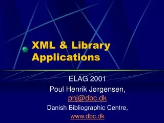XML &amp; Library Applications