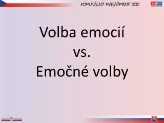 volba emoci vs emo n volby
