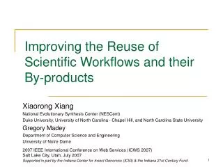 Improving the Reuse of Scientific Workflows and their By-products