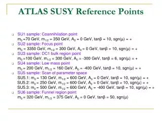ATLAS SUSY Reference Points