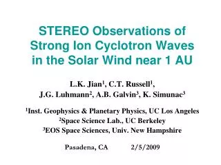 STEREO Observations of Strong Ion Cyclotron Waves in the Solar Wind near 1 AU