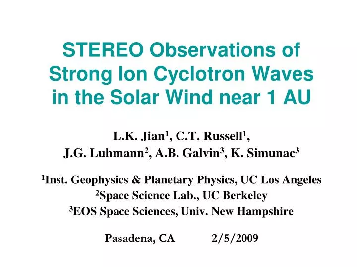 stereo observations of strong ion cyclotron waves in the solar wind near 1 au