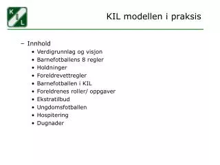 kil modellen i praksis