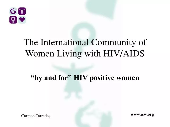 the international community of women living with hiv aids