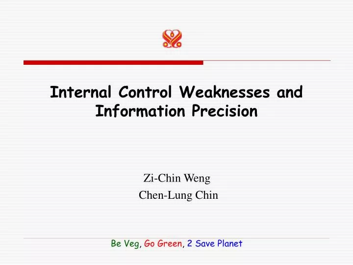 internal control weaknesses and information precision