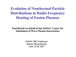 Evolution of Nonthermal Particle Distributions in Radio Frequency Heating of Fusion Plasmas