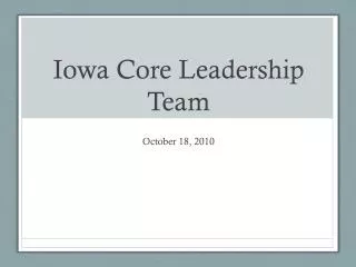Iowa Core Leadership Team