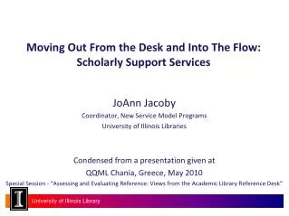 Moving Out From the Desk and Into The Flow: Scholarly Support Services