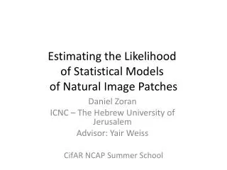 Estimating the Likelihood of Statistical Models of Natural Image Patches