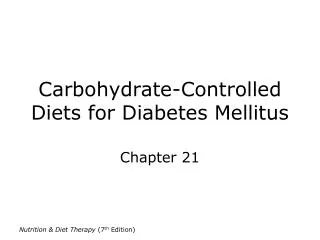 Carbohydrate-Controlled Diets for Diabetes Mellitus