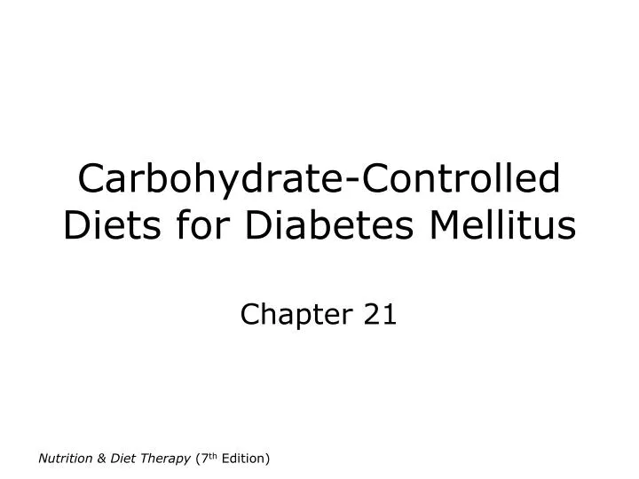 carbohydrate controlled diets for diabetes mellitus
