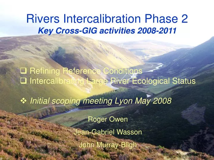 rivers intercalibration phase 2 key cross gig activities 2008 2011