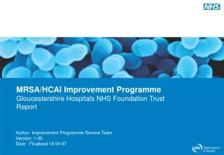Author: Improvement Programme Review Team Version: 1.00 Date: Finalised 18 04 07