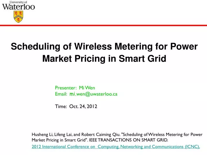 scheduling of wireless metering for power market pricing in smart grid