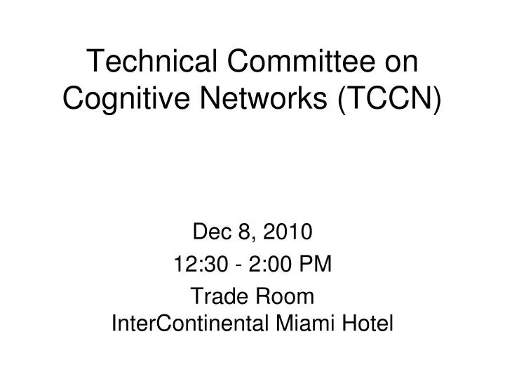 technical committee on cognitive networks tccn