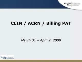 CLIN / ACRN / Billing PAT