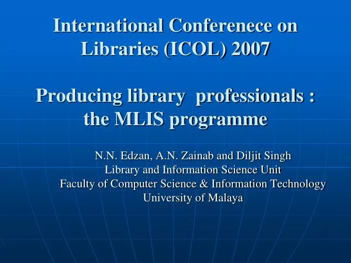 international conferenece on libraries icol 2007 producing library professionals the mlis programme