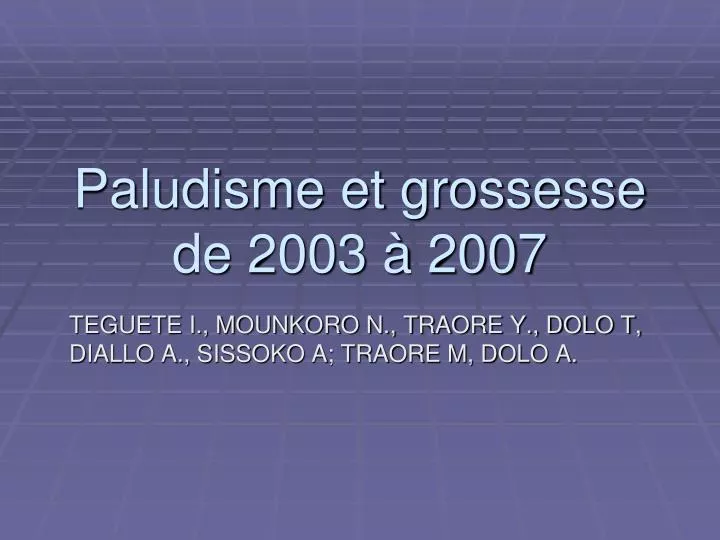 paludisme et grossesse de 2003 2007