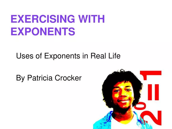 exercising with exponents