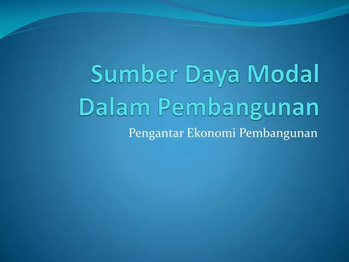 sumber daya modal dalam pembangunan