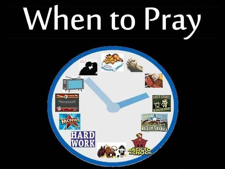 when to pray