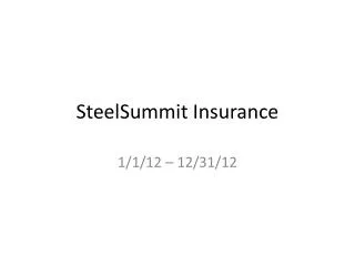 SteelSummit Insurance