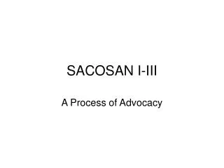 SACOSAN I-III