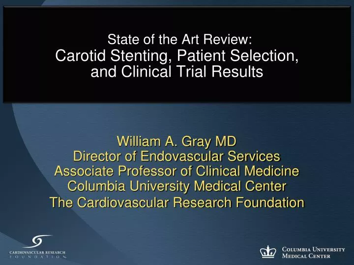 state of the art review carotid stenting patient selection and clinical trial results