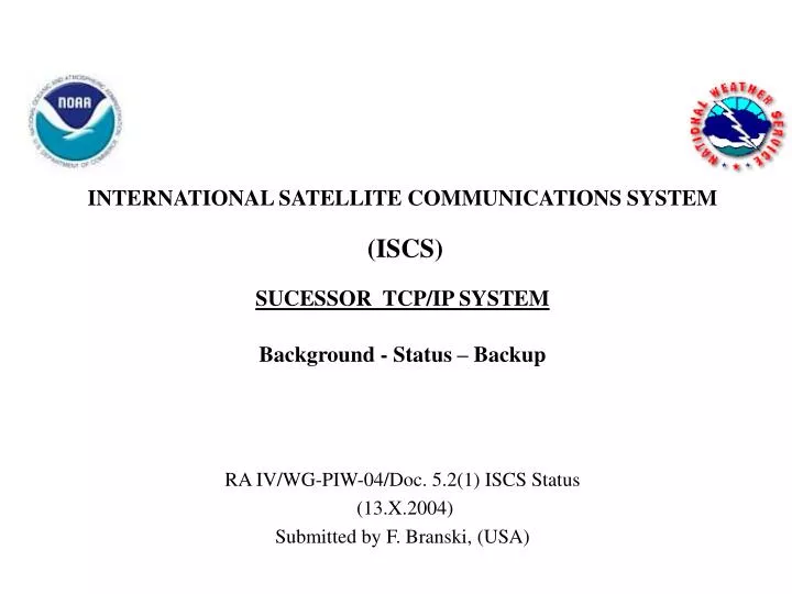 international satellite communications system iscs sucessor tcp ip system