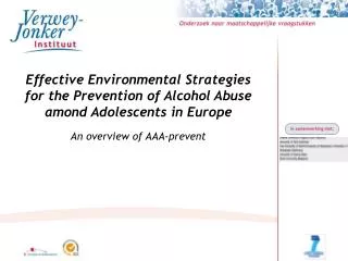 Effective Environmental Strategies for the Prevention of Alcohol Abuse amond Adolescents in Europe