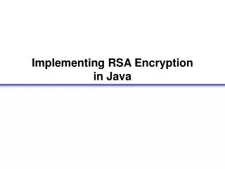 Implementing RSA Encryption in Java